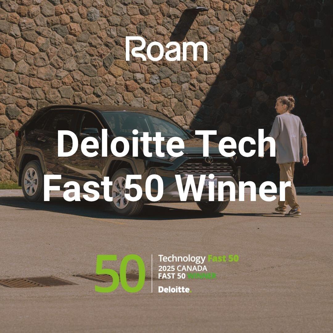 Roam recognized as a winner in Deloitte's 2025 Technology Fast 50 program